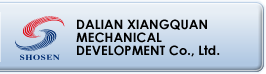 DALIAN XIANGQUAN MECHANICAL DEVELOPMENT Co., Ltd.